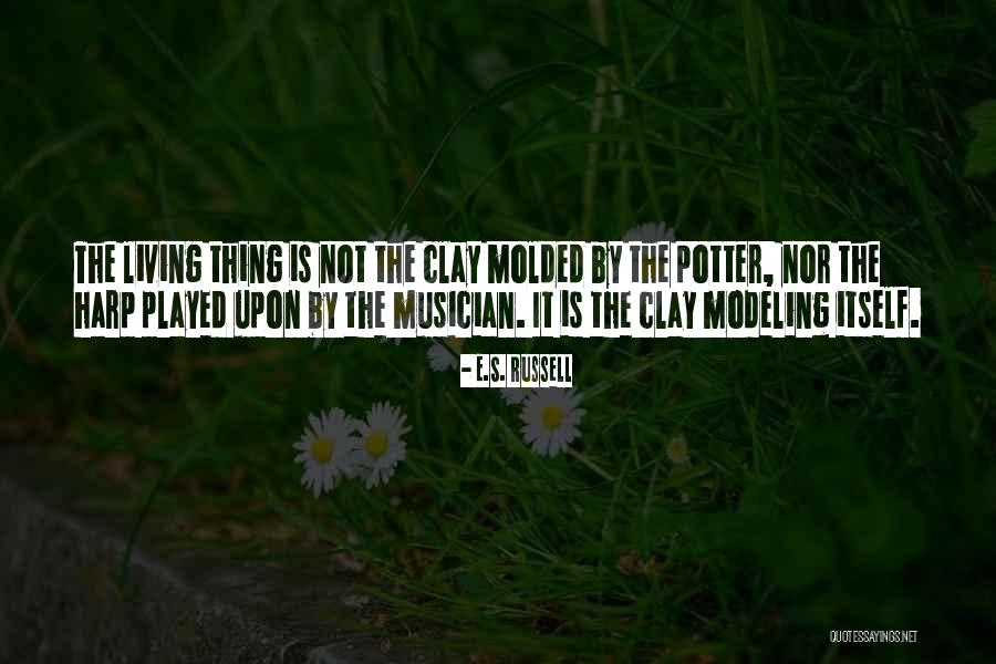 Potter And Clay Quotes By E.S. Russell