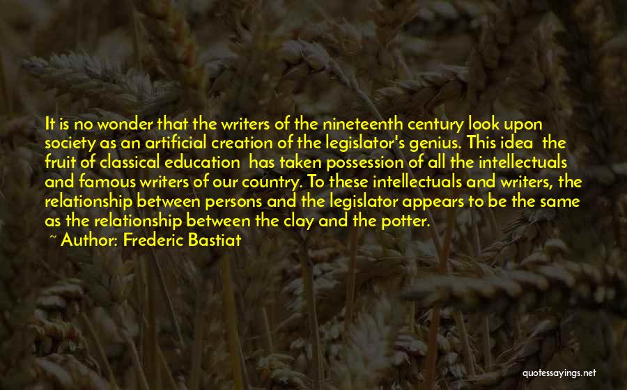 Potter And Clay Quotes By Frederic Bastiat