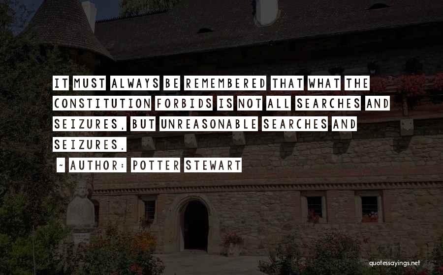 Potter Stewart Quotes 264880