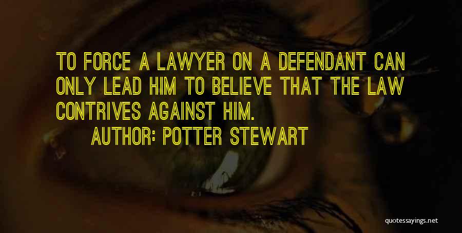 Potter Stewart Quotes 796707