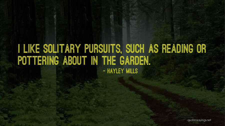 Pottering Quotes By Hayley Mills Pottering Quotes By Hayley Mills