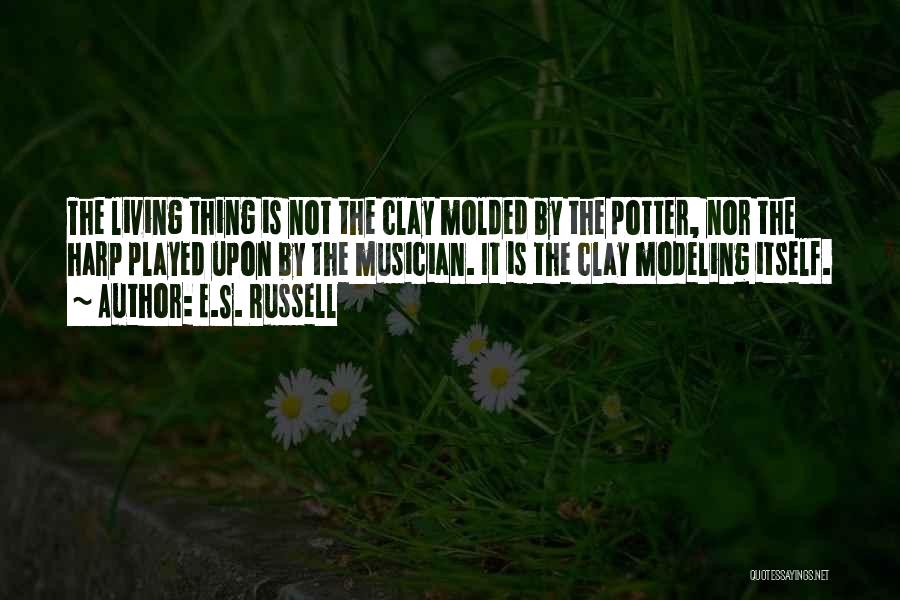 Potters Quotes By E.S. Russell Potters Quotes By E.S. Russell