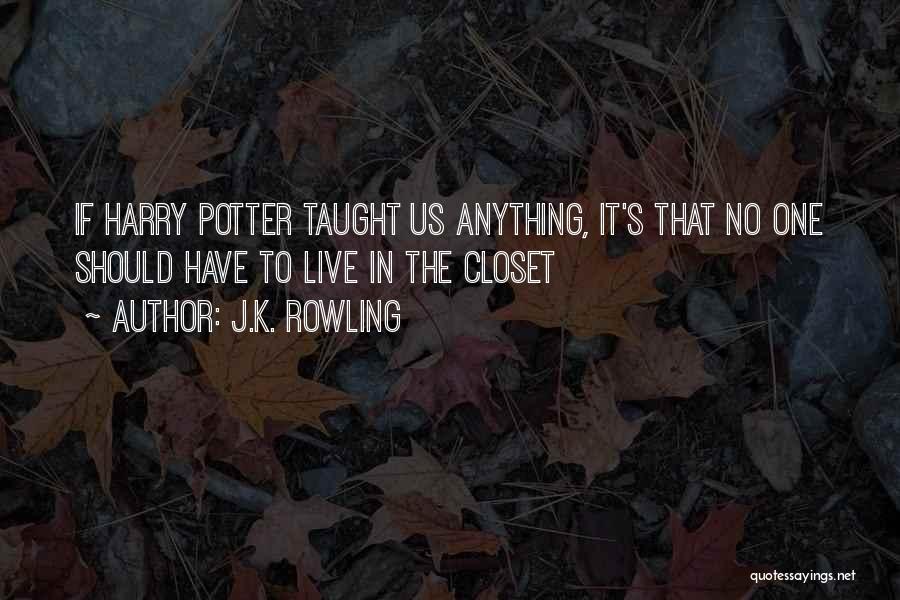 Potters Quotes By J.K. Rowling