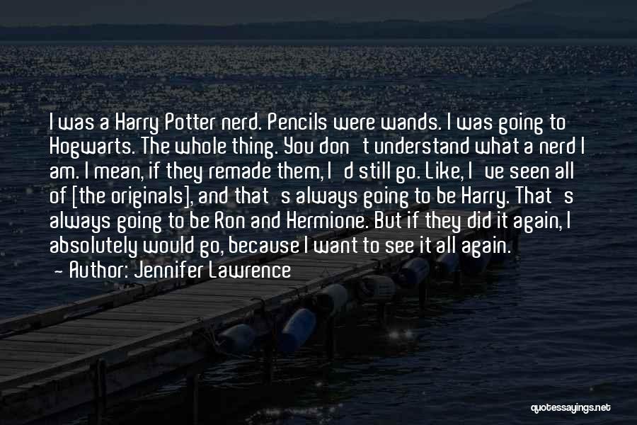 Potters Quotes By Jennifer Lawrence