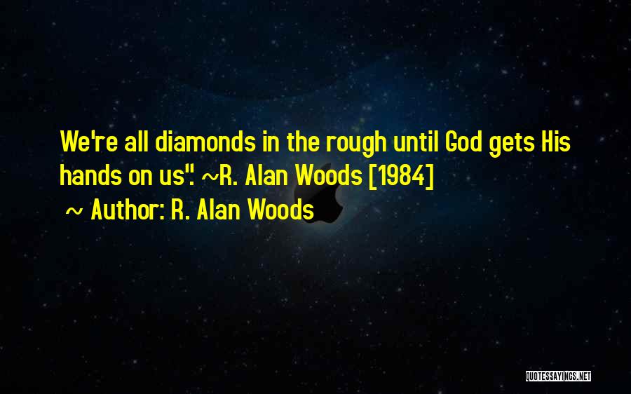 Potter's Wheel Quotes By R. Alan Woods