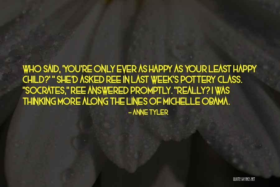 Pottery Class Quotes By Anne Tyler Pottery Class Quotes By Anne Tyler