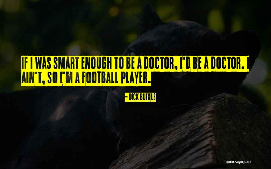 Pottinger District Quotes By Dick Butkus Pottinger District Quotes By Dick Butkus