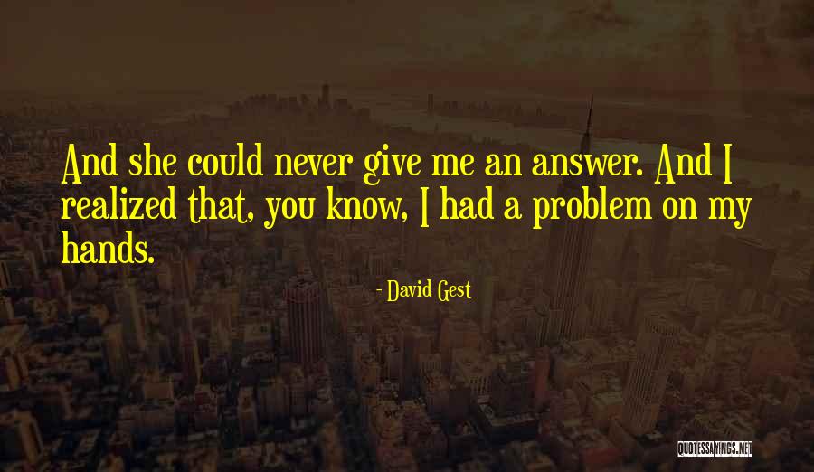 Pottinger Quotes By David Gest Pottinger Quotes By David Gest