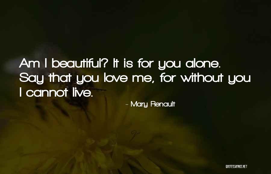 Pottruck Gym Quotes By Mary Renault Pottruck Gym Quotes By Mary Renault