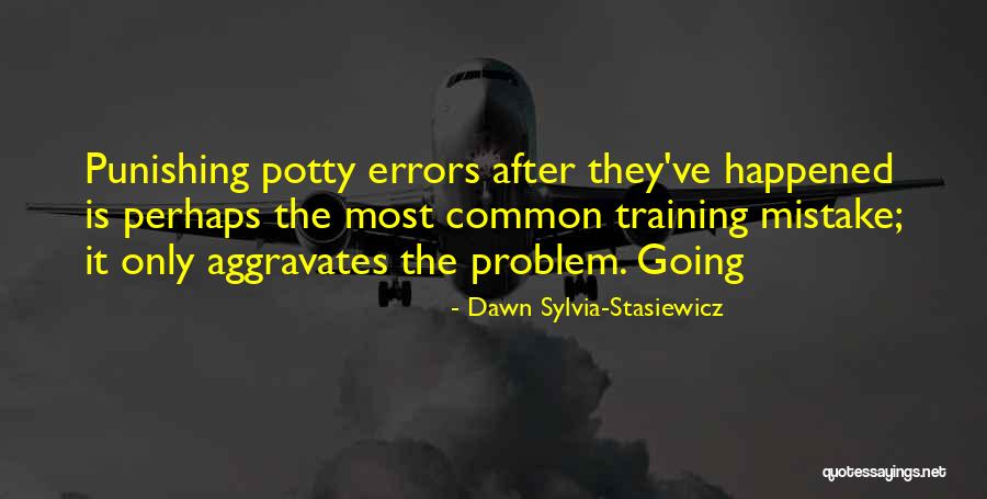 Potty Training Quotes By Dawn Sylvia-Stasiewicz