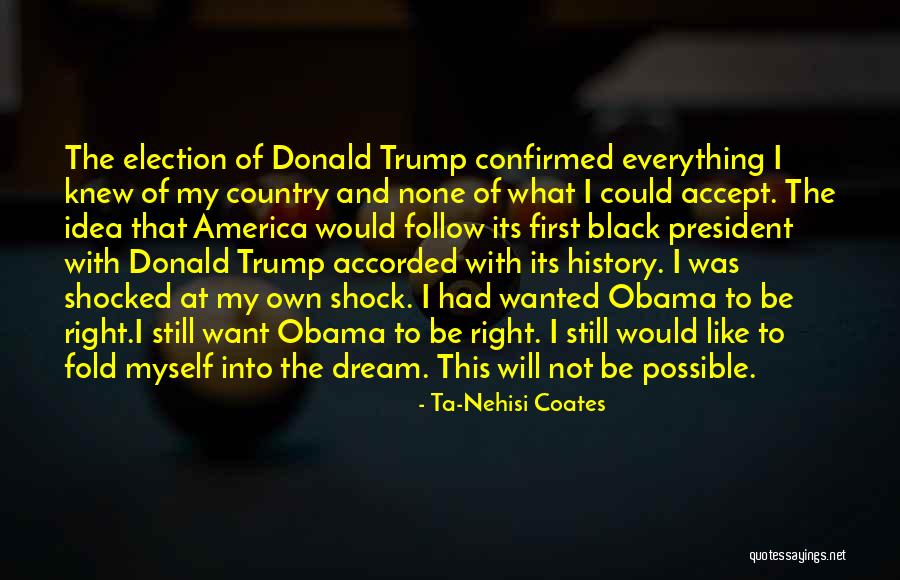 Potus Quotes By Ta-Nehisi Coates Potus Quotes By Ta-Nehisi Coates