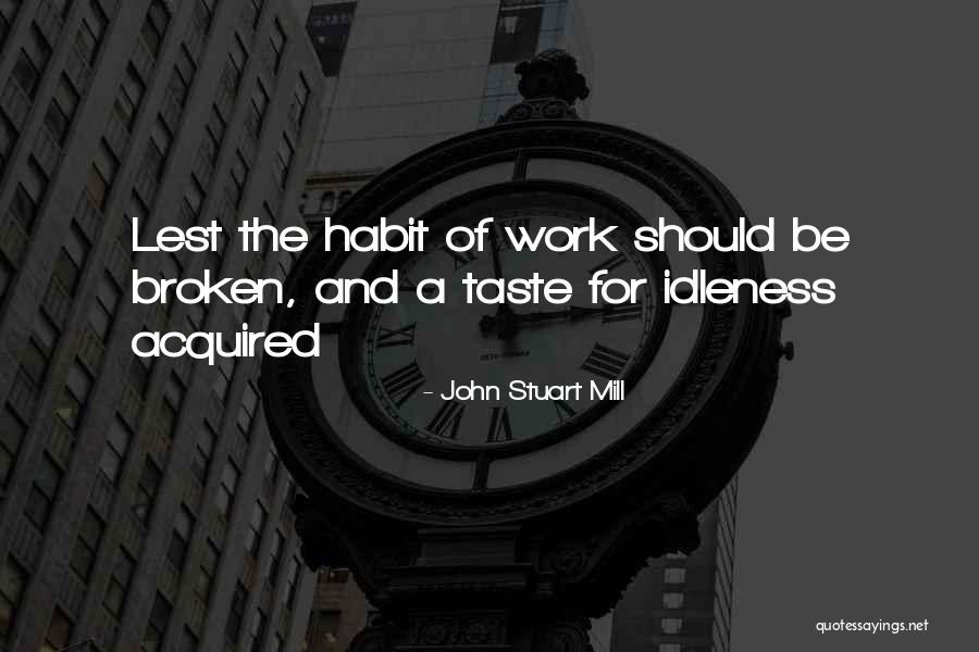 Poubelles Quotes By John Stuart Mill Poubelles Quotes By John Stuart Mill