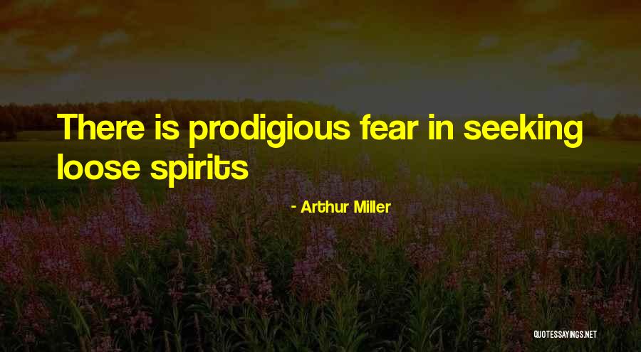 Pouce Vert Quotes By Arthur Miller