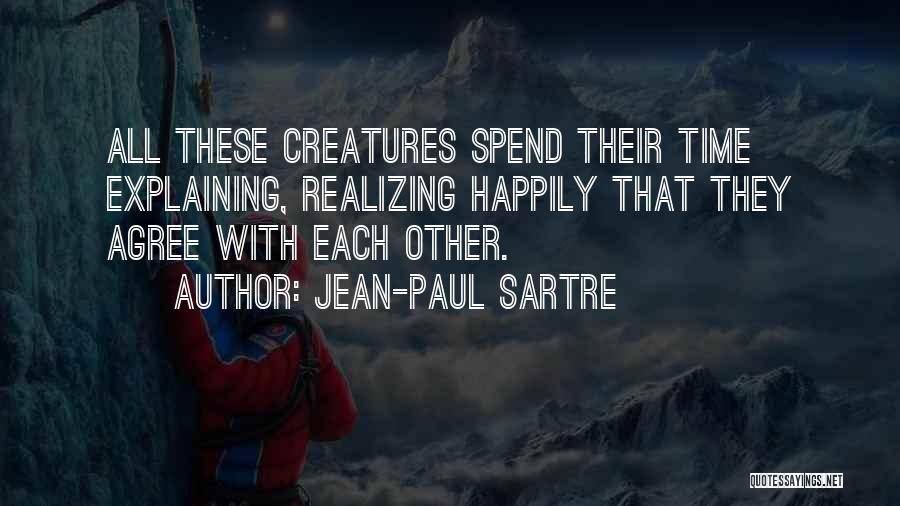 Poucette Telephone Quotes By Jean-Paul Sartre