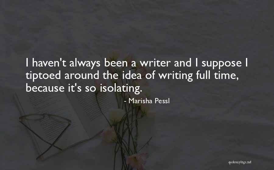 Pouf Hxh Quotes By Marisha Pessl Pouf Hxh Quotes By Marisha Pessl