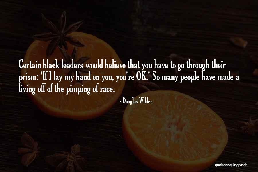 Pouffy Business Quotes By Douglas Wilder Pouffy Business Quotes By Douglas Wilder