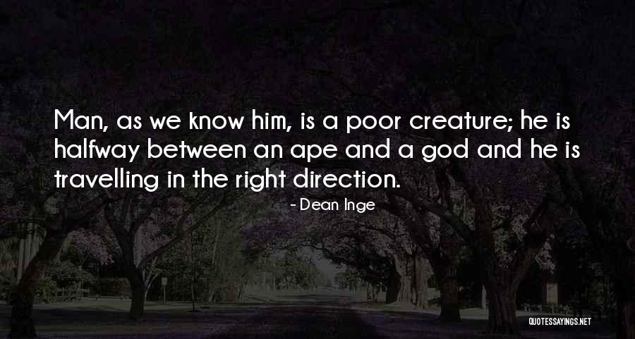 Pouffy Spelling Quotes By Dean Inge Pouffy Spelling Quotes By Dean Inge