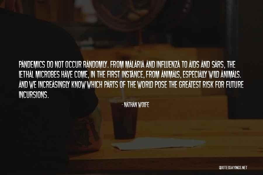 Pouke Mwen Quotes By Nathan Wolfe Pouke Mwen Quotes By Nathan Wolfe