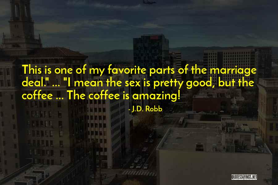 Poulet Aux Prunes Quotes By J.D. Robb Poulet Aux Prunes Quotes By J.D. Robb