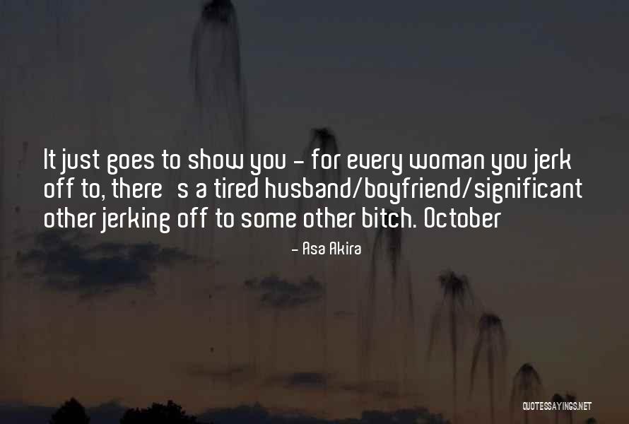 Poulette Grise Quotes By Asa Akira Poulette Grise Quotes By Asa Akira
