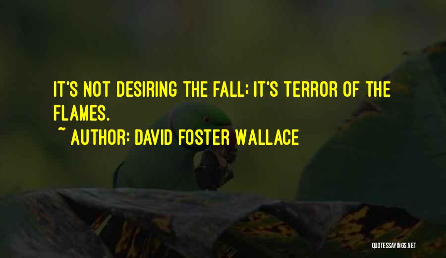 Poulin Grain Quotes By David Foster Wallace