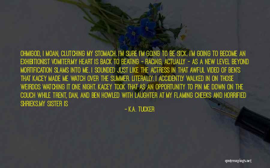 Poulter Pga Quotes By K.A. Tucker Poulter Pga Quotes By K.A. Tucker