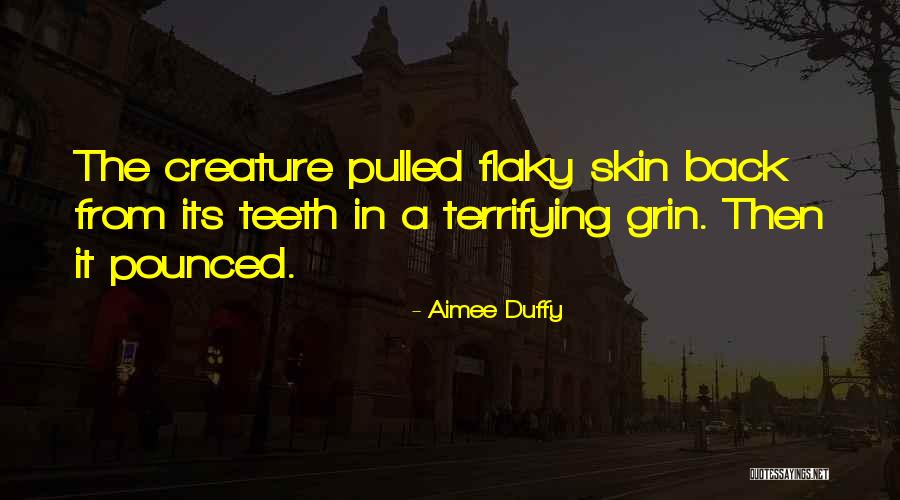 Pounced Quotes By Aimee Duffy Pounced Quotes By Aimee Duffy