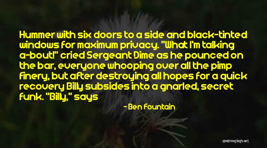 Pounced Quotes By Ben Fountain Pounced Quotes By Ben Fountain