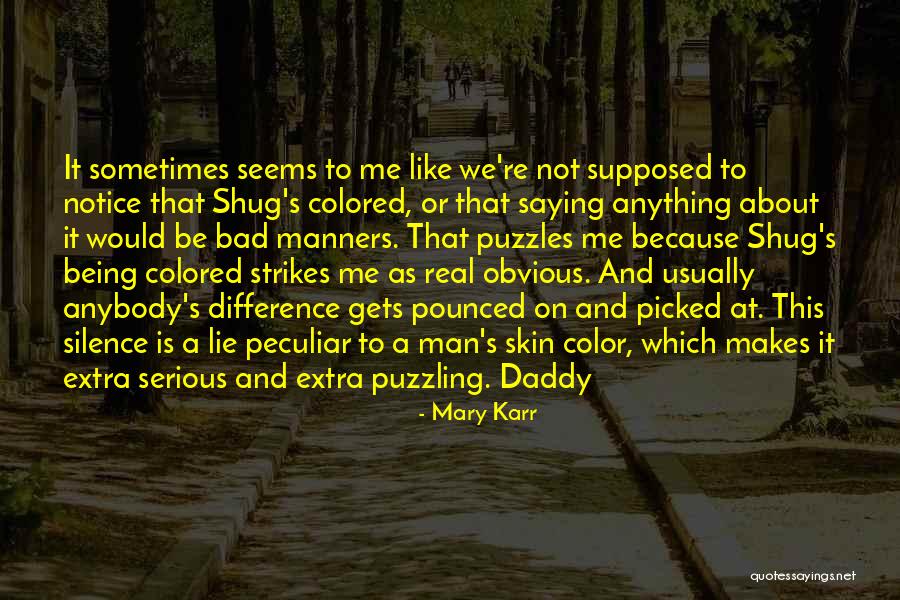 Pounced Quotes By Mary Karr Pounced Quotes By Mary Karr