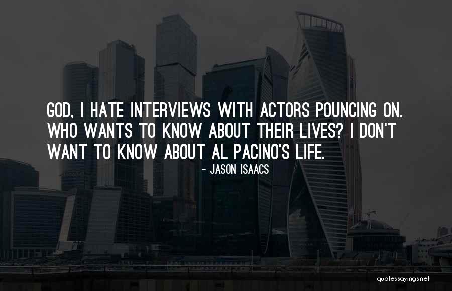 Pouncing Quotes By Jason Isaacs