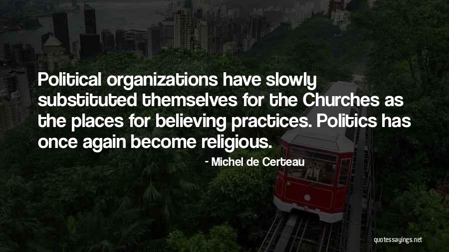 Pouncy Scheme Quotes By Michel De Certeau Pouncy Scheme Quotes By Michel De Certeau