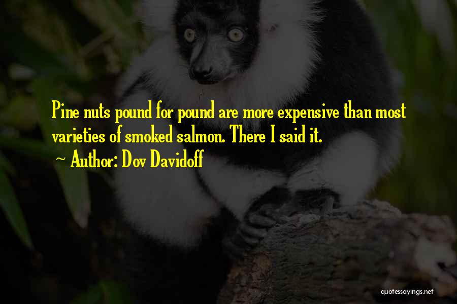 Pound Quotes By Dov Davidoff