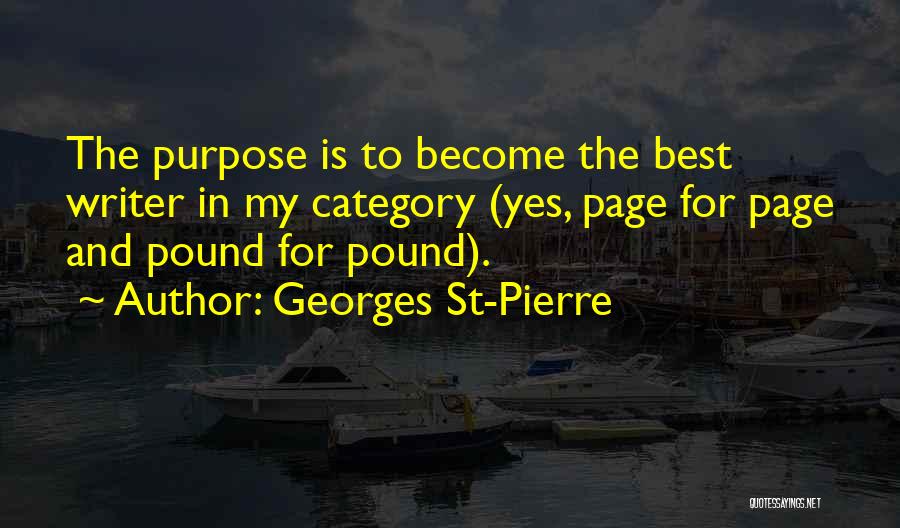 Pound Quotes By Georges St-Pierre