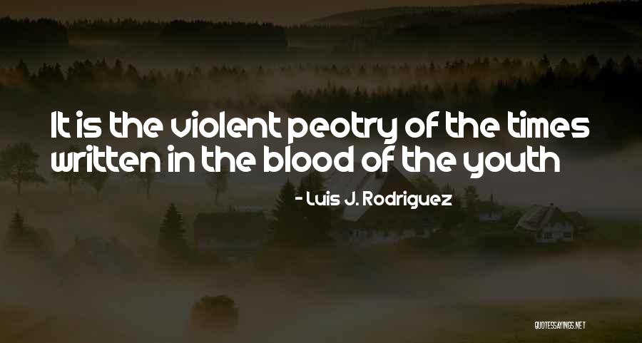 Pounders Quotes By Luis J. Rodriguez Pounders Quotes By Luis J. Rodriguez