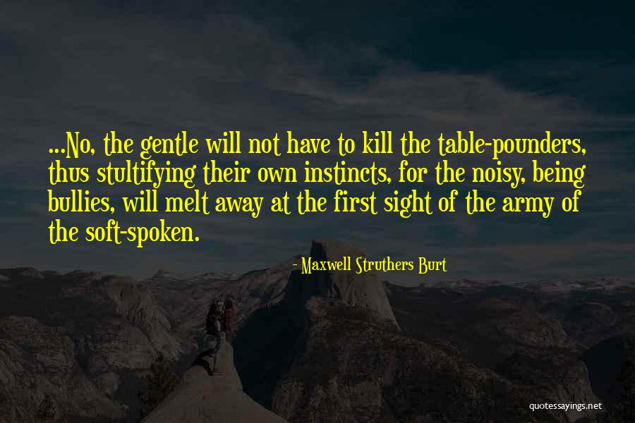 Pounders Quotes By Maxwell Struthers Burt Pounders Quotes By Maxwell Struthers Burt