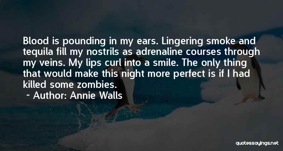 Pounding Quotes By Annie Walls
