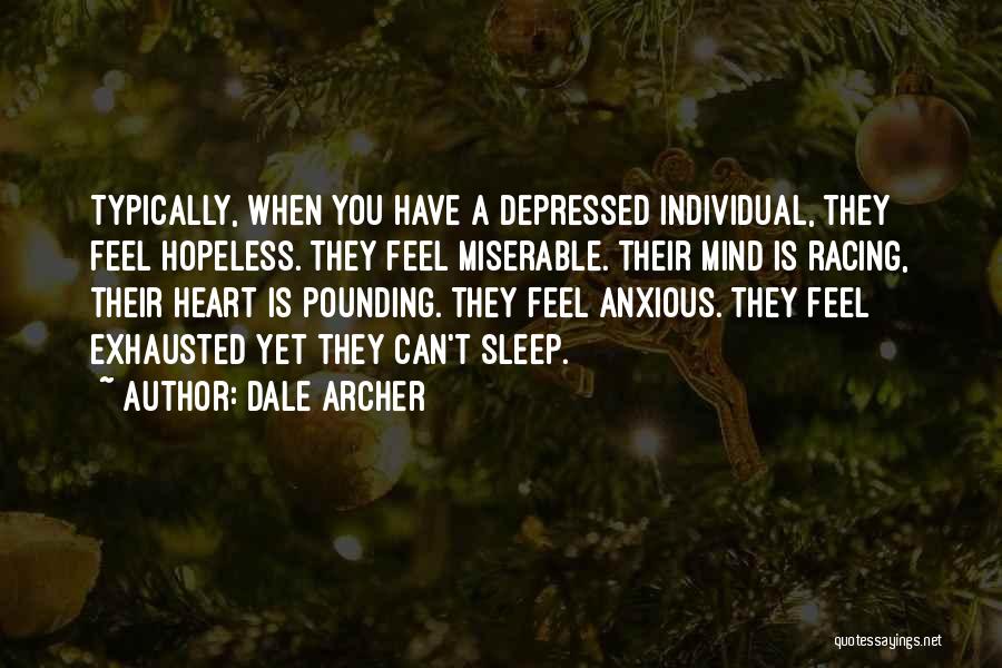 Pounding Quotes By Dale Archer