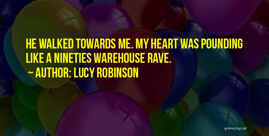 Pounding Quotes By Lucy Robinson