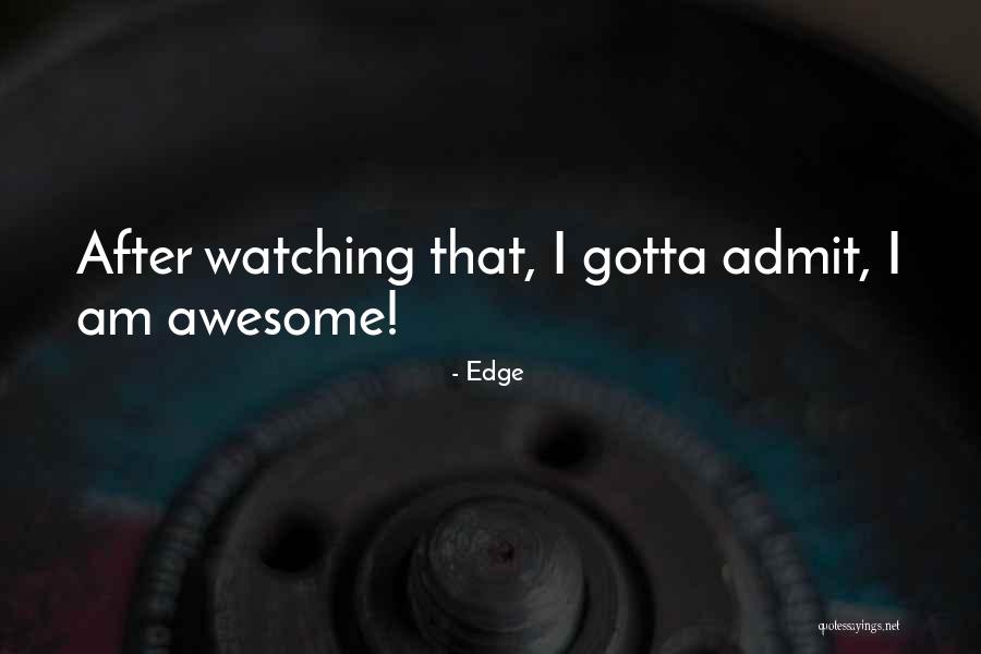 Poupart Ligament Quotes By Edge Poupart Ligament Quotes By Edge
