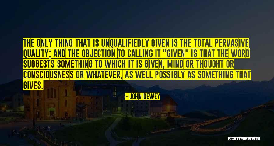 Pourang Bral Dds Quotes By John Dewey Pourang Bral Dds Quotes By John Dewey