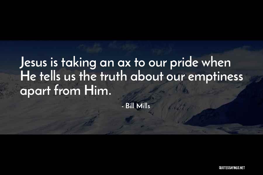 Pourangas Quotes By Bill Mills Pourangas Quotes By Bill Mills