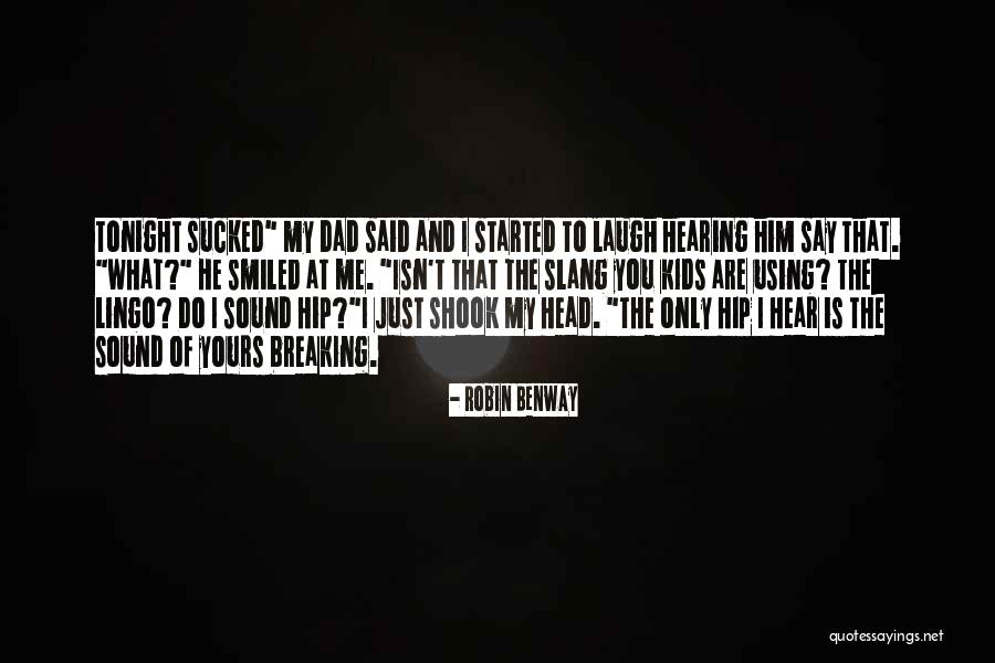 Pourange Quotes By Robin Benway Pourange Quotes By Robin Benway