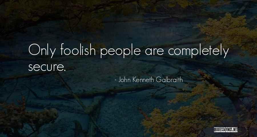 Poures Akis Quotes By John Kenneth Galbraith Poures Akis Quotes By John Kenneth Galbraith
