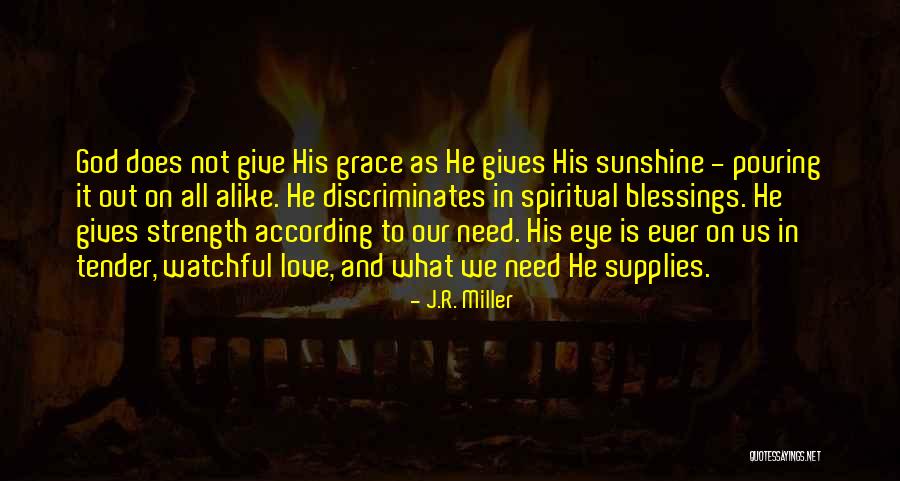 Pouring Blessings Quotes By J.R. Miller Pouring Blessings Quotes By J.R. Miller