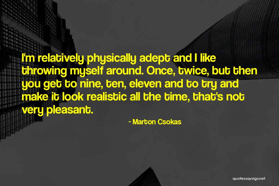 Pouring From An Empty Cup Quotes By Marton Csokas Pouring From An Empty Cup Quotes By Marton Csokas
