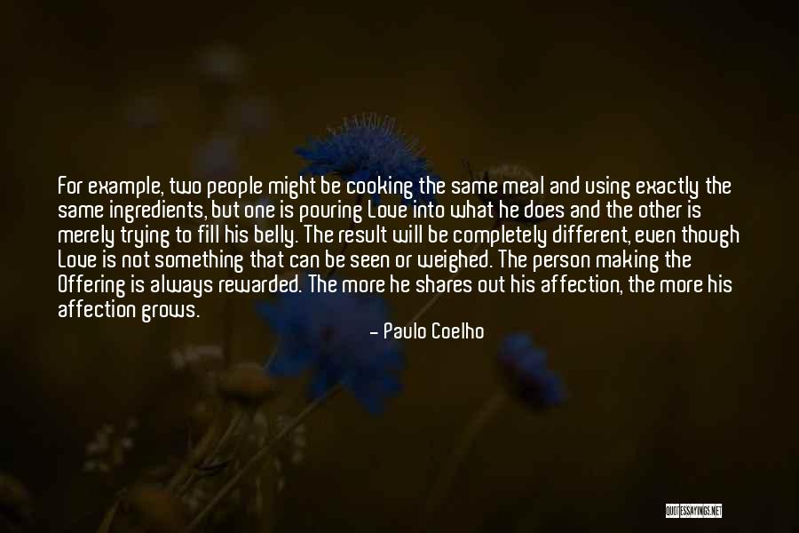 Pouring Love Quotes By Paulo Coelho Pouring Love Quotes By Paulo Coelho