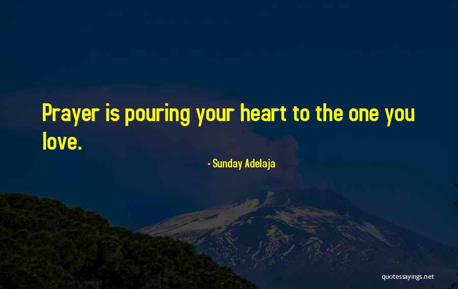 Pouring Love Quotes By Sunday Adelaja Pouring Love Quotes By Sunday Adelaja