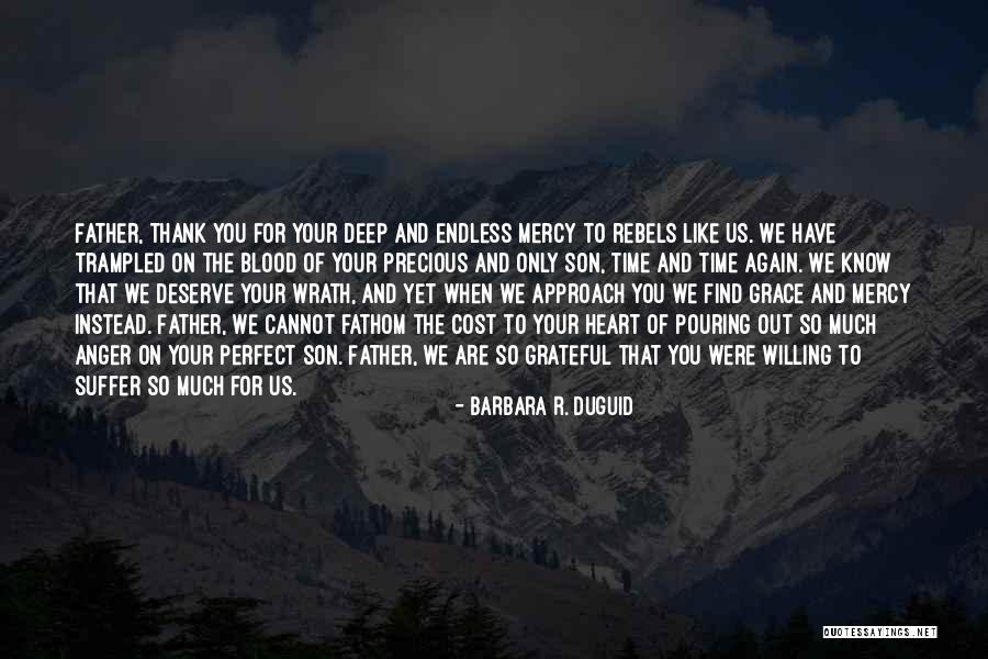 Pouring My Heart Out Quotes By Barbara R. Duguid Pouring My Heart Out Quotes By Barbara R. Duguid