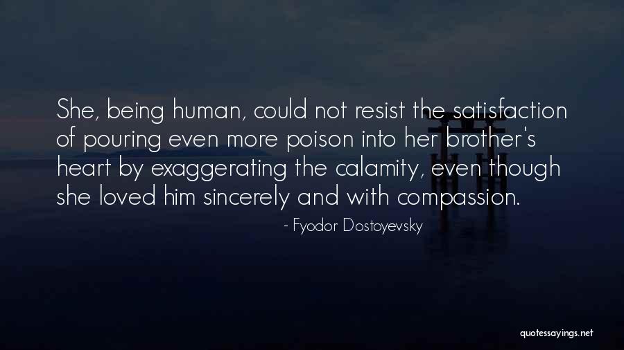 Pouring My Heart Out Quotes By Fyodor Dostoyevsky Pouring My Heart Out Quotes By Fyodor Dostoyevsky