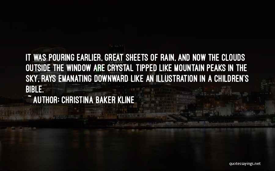 Pouring Rain Quotes By Christina Baker Kline